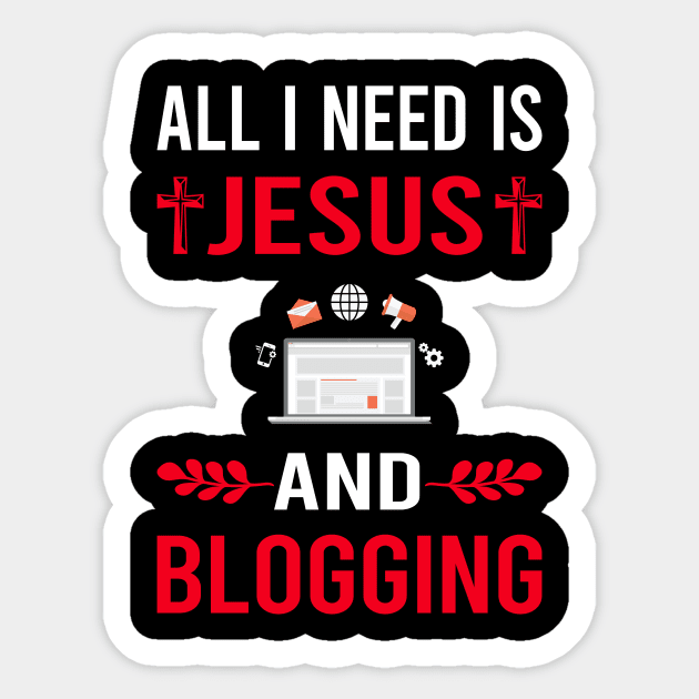 I Need Jesus And Blogging Blog Blogger Sticker by Good Day